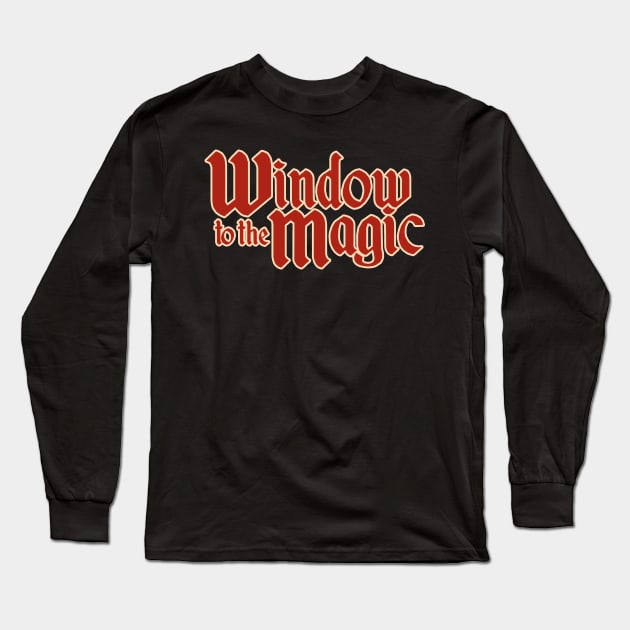 Window to the Magic Text Logo Long Sleeve T-Shirt by The Window to the Magic Podcast